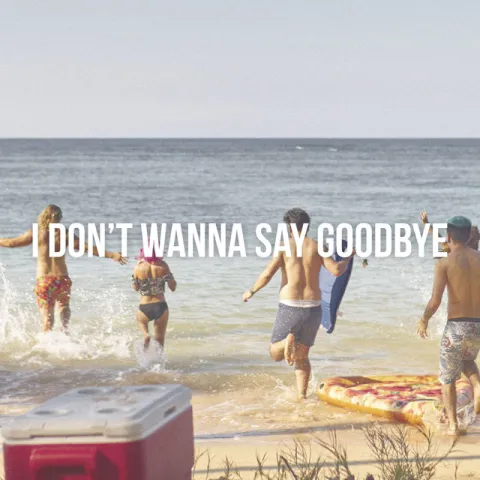 Max Vangeli — I Don&#039;t Wanna Say Goodbye cover artwork