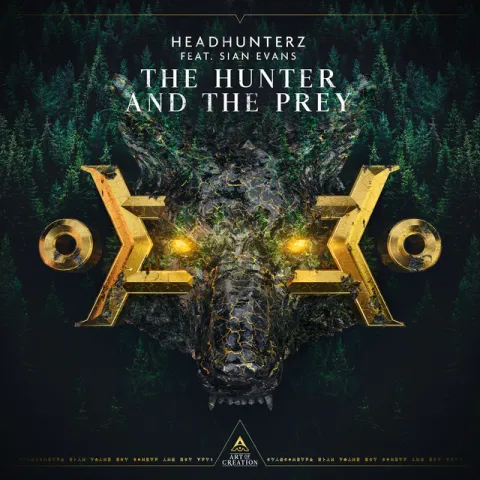 Headhunterz featuring Sian Evans — The Hunter And The Prey cover artwork