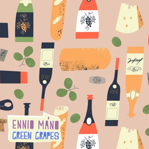 Ennio Máno — Green Grapes cover artwork