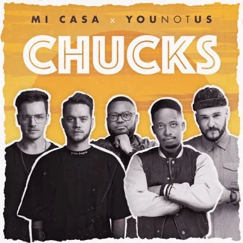 Mi Casa & YouNotUs — Chucks cover artwork