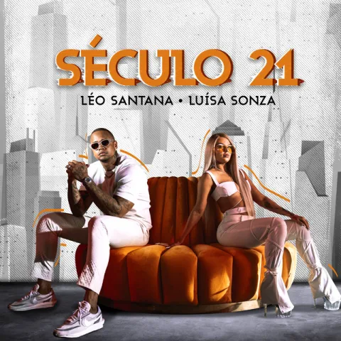 Léo Santana & Luísa Sonza — Século 21 cover artwork
