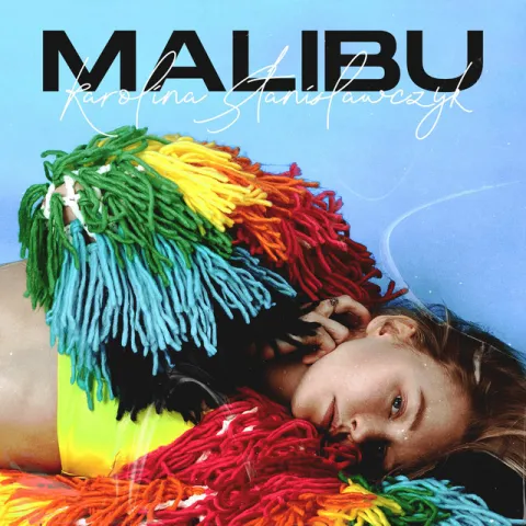 Karolina Stanisławczyk — Malibu cover artwork
