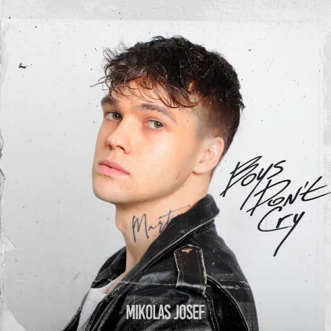 Mikolas Josef Boys Don't Cry cover artwork