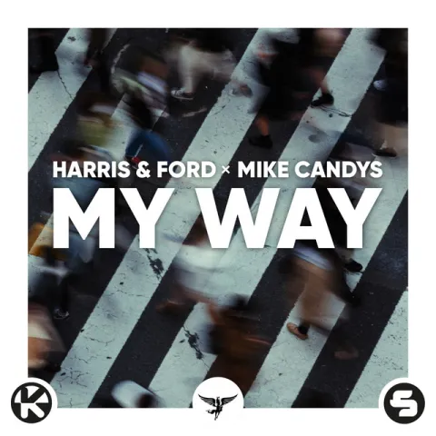 Harris &amp; Ford & Mike Candys — My Way cover artwork