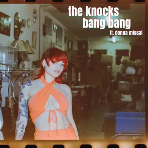 The Knocks featuring Donna Missal — Bang Bang cover artwork