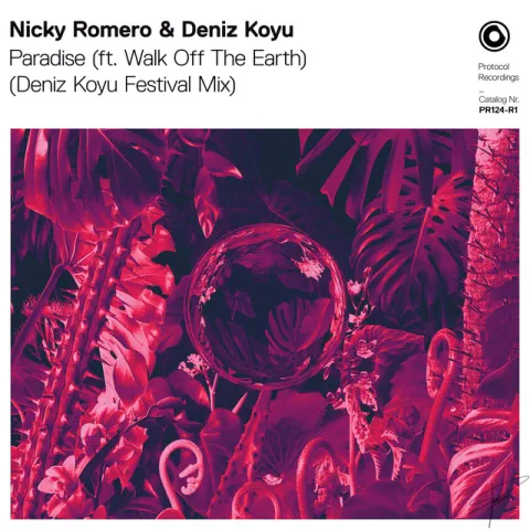 Nicky Romero & Deniz Koyu featuring Walk Off The Earth — Paradise (Deniz Koyu Festival Mix) cover artwork