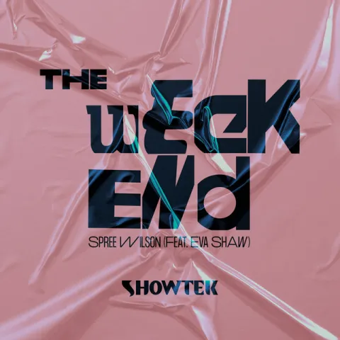 Showtek & Spree Wilson featuring Eva Shaw — The Weekend cover artwork