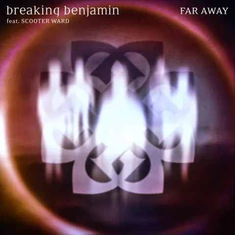 Breaking Benjamin featuring Scooter Ward — Far Away cover artwork