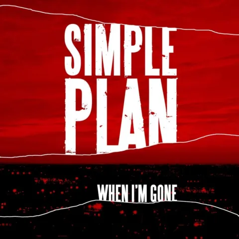 Simple Plan When I&#039;m Gone cover artwork