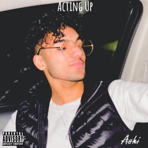 Ashi — Acting Up cover artwork