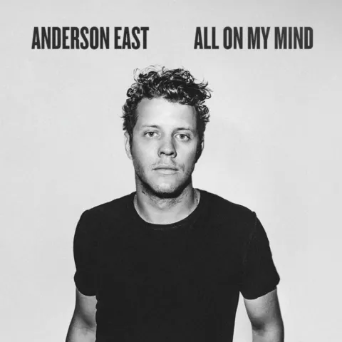 Anderson East — All On My Mind cover artwork