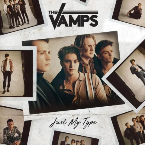 The Vamps Just My Type cover artwork