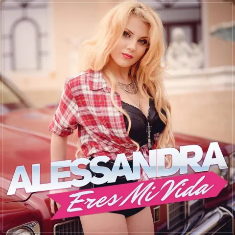 Alessandra — Eres Mi Vida cover artwork