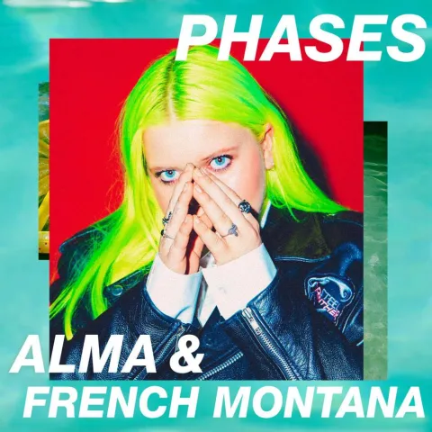 ALMA featuring French Montana — Phases cover artwork
