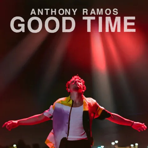 Anthony Ramos — Good Time cover artwork