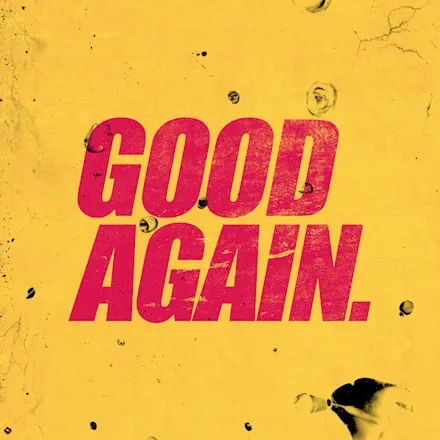 Laidback Luke featuring Shiah Maisel — Good Again cover artwork
