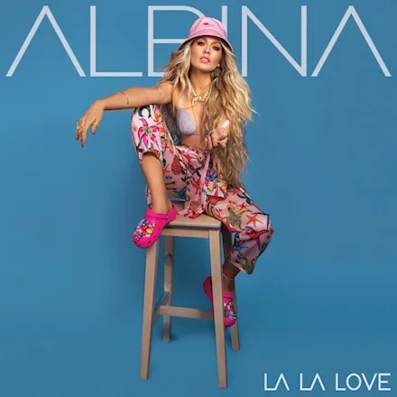 Albina — La La Love cover artwork