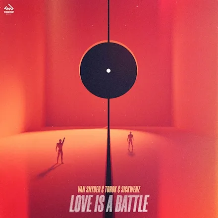 Van Snyder, TOROK, & SICKWENZ — Love Is A Battle cover artwork