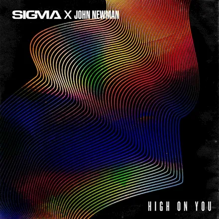 Sigma & John Newman High On You cover artwork