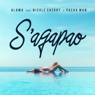 Alama ft. featuring Nicole Cherry & Pacha Man S'agapao cover artwork