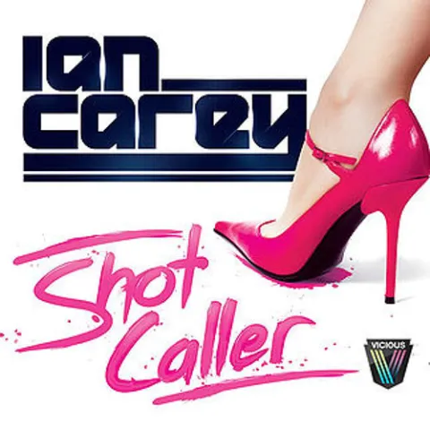 Ian Carey — Shot Caller cover artwork