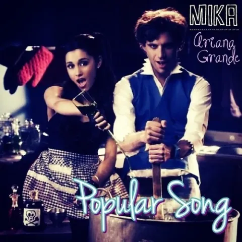 MIKA featuring Ariana Grande — Popular Song cover artwork
