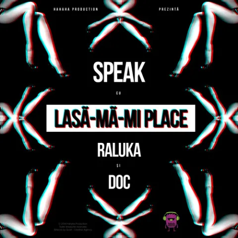 Speak featuring Raluka & Doc — Lasa-ma-mi Place cover artwork