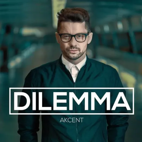 Akcent featuring Meriem — Dilemma cover artwork
