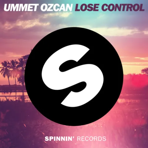 Ummet Ozcan — Lose Control cover artwork