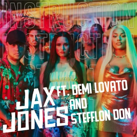 Jax Jones featuring Demi Lovato & Stefflon Don — Instruction cover artwork