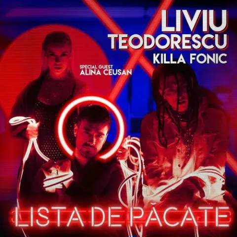Liviu Teodorescu featuring Killa Fonic & Alina Ceusan — Lista De Pacate cover artwork