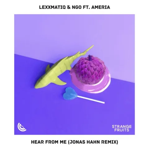 Lexxmatiq & NGO featuring Ameria — Hear From Me (Jonas Hahn Remix) cover artwork