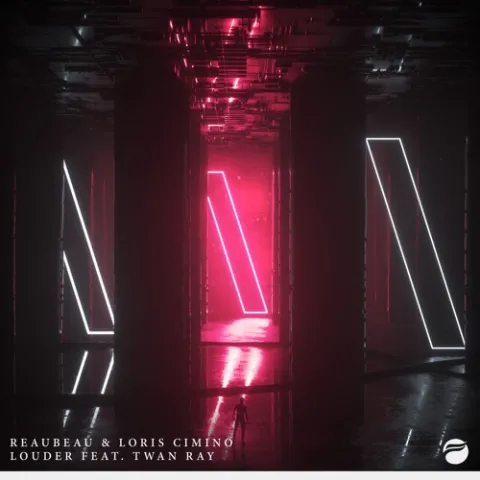 ReauBeau & Loris Cimino featuring Twan Ray — Louder cover artwork