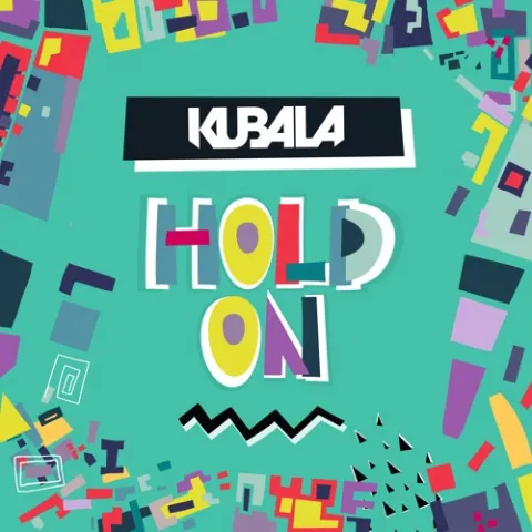 Kubala — Hold On cover artwork