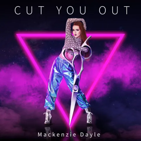 Mackenzie Dayle — Cut You Out cover artwork
