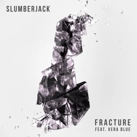 SLUMBERJACK featuring Vera Blue — Fracture cover artwork