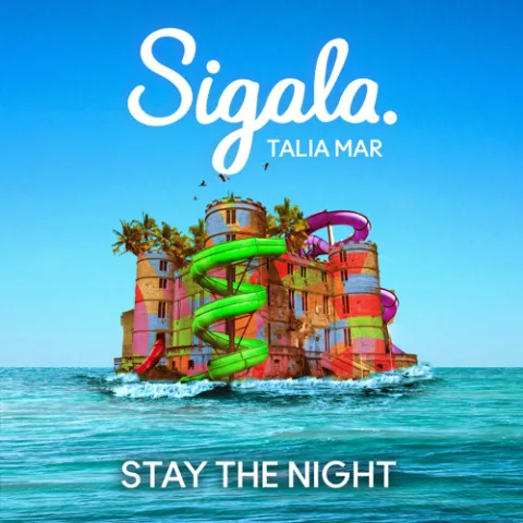 Sigala & Talia Mar Stay The Night cover artwork