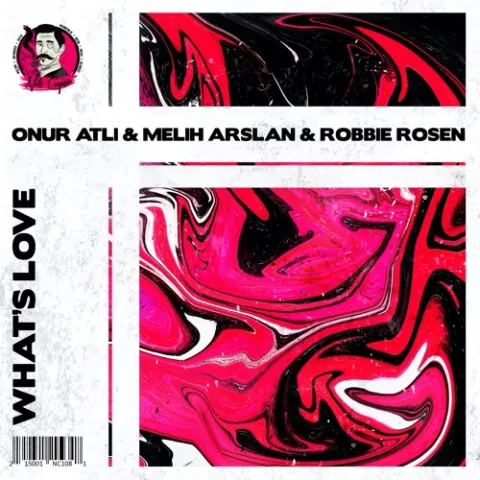 Onur Atli & Melih Arslan featuring Robbie Rosen — What&#039;s Love cover artwork