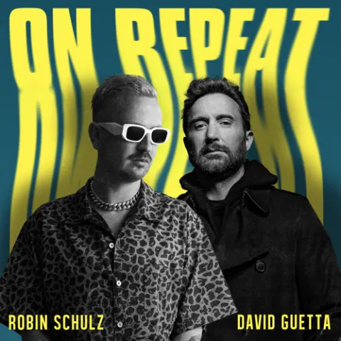Robin Schulz & David Guetta — On Repeat cover artwork