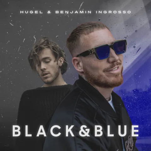 HUGEL & Benjamin Ingrosso Black &amp; Blue cover artwork