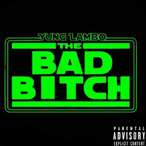 Yung Lambo THE BAD 81T3H cover artwork