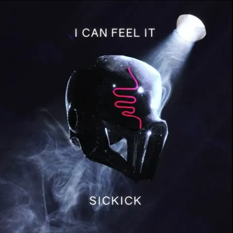 Sickick — I Can Feel It cover artwork