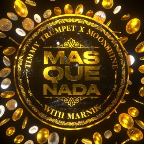 Timmy Trumpet, Moonshine, & Marnik — Mas Que Nada cover artwork