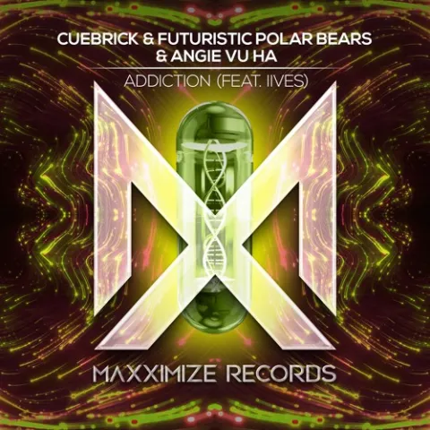 Cuebrick, Futuristic Polar Bears, & Angie Vu Ha featuring IIVES — Addiction cover artwork