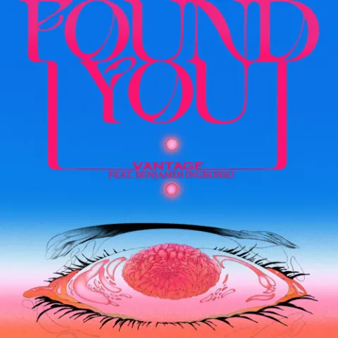Vantage featuring Benjamin Ingrosso — I Found You cover artwork