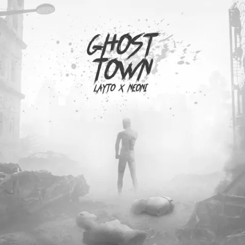 Layto featuring Neoni — Ghost Town cover artwork