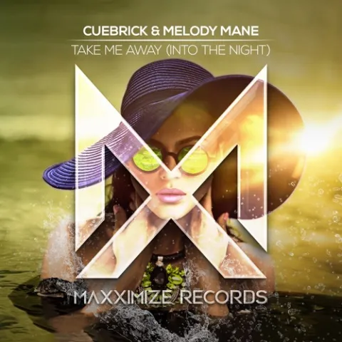 Cuebrick & Melody Mane — Take Me Away (Into The Night) cover artwork