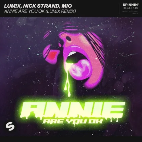 LUM!X, Nick Strand, & Mio — Annie Are You Ok cover artwork