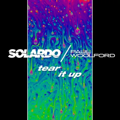 Solardo & Paul Woolford — Tear It Up cover artwork