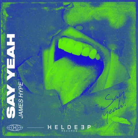 James Hype — Say Yeah cover artwork